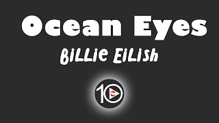 Billie Eilish  Ocean Eyes 10 Hour NIGHT LIGHT Version [upl. by Esyli]