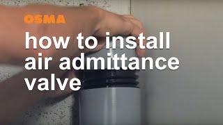 How to install air admittance valve  OSMA Soil amp Waste [upl. by Ahsiekyt]