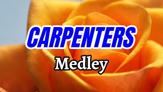 CARPENTERS Medley  Karaoke HD [upl. by Ietta]