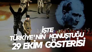 29 EKİM GÖSTERİSİ BÜYÜLEDİ [upl. by Ealasaid]