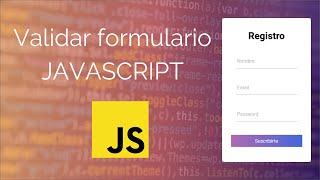 💻 Validar FORMULARIO de REGISTRO con JAVASCRIPT [upl. by Repsaj]