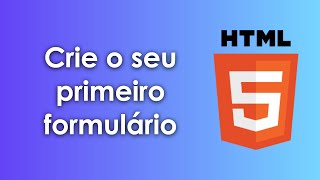 Como Criar um Formulário HTML Tutorial Passo a Passo [upl. by Hiram]