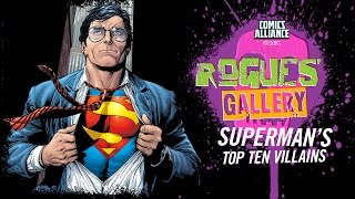 10 Greatest Superman Villains  Rogues Gallery [upl. by Annoyed]