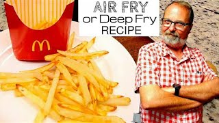 McDonalds FRENCH FRIES Copycat Secret Recipe how to Air Fryer or Deep Fried  Instant Pot Vortex 6 [upl. by Valle]