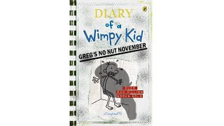 Diary Of A Wimpy Kid Gregs No Nut November [upl. by Htebasyle186]