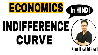 Indifference Curve Analysis  Economics by Sunil Adhikari [upl. by Ydwor]