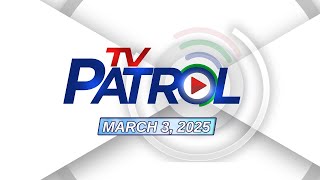 TV Patrol Livestream  March 3 2025 Full Episode Replay [upl. by Neetsirk]