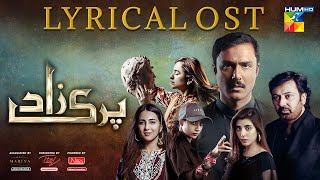 Parizaad  Lyrical OST  HUMTV Drama [upl. by Danny]