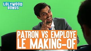 Patron VS Employé  Le making of [upl. by Remy32]