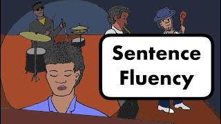 Sentence fluency [upl. by Lyell]