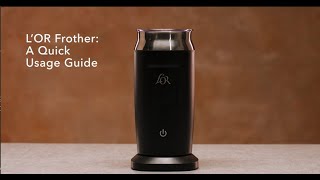 LOR Milk Frother A Quick Usage Guide [upl. by Ahsienahs]