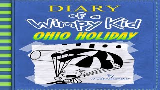 Diary Of A Wimpy Kid Ohio Holiday [upl. by Junius407]