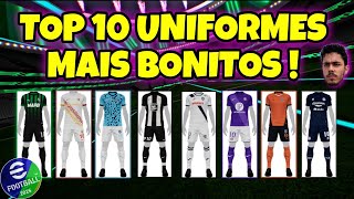 TOP 10 UNIFORMES Mais BONITOS no EFOOTBALL 2025 MOBILE  😱 [upl. by Ecinreb]