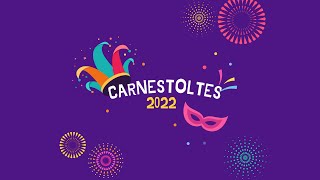 CARNESTOLTES 2022 [upl. by Ajay207]