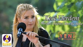 Xecê Herdem Nerden Düştüm Ben Bu Aşka Akustik [upl. by Anagnos10]