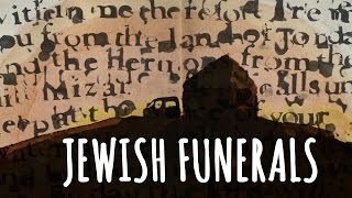 What to expect at Jewish Funerals Customs and Traditions [upl. by Chew]