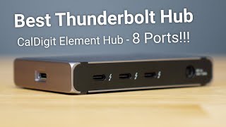 CalDigit Element Hub with 8 Ports is the Best Thunderbolt 4 USB4 Hub for Mac and PC [upl. by Freberg]