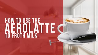 How To Use the AeroLatte To Froth Milk [upl. by Lauraine]