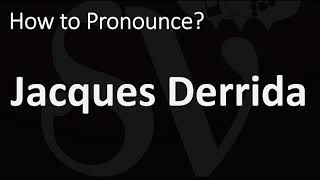 How to Pronounce Jacques Derrida CORRECTLY [upl. by Ittap274]