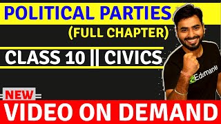 POLITICAL PARTIES  FULL CHAPTER  CLASS 10 CIVICS [upl. by Florrie]