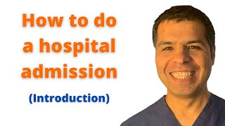 How to do a hospital admission part 1 [upl. by Feilak865]