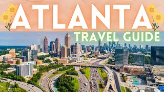 Atlanta Georgia Travel Guide [upl. by Mauretta]