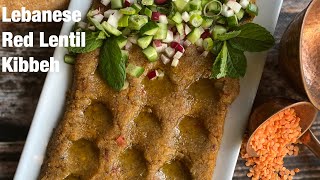 Lebanese Red Lentil Kibbeh [upl. by Sadler621]